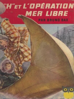 cover image of H et l'opération mer libre
